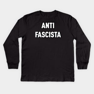 ANTI FASCISTA Kids Long Sleeve T-Shirt